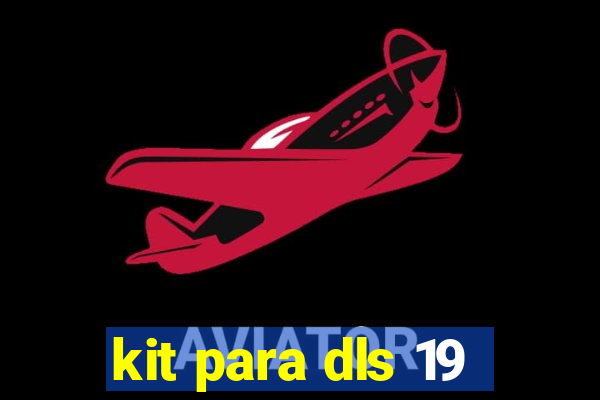 kit para dls 19